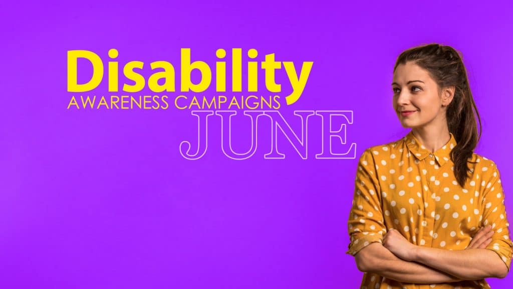 Disability Awareness Campaigns June